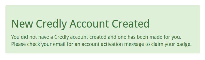 Screenshot of the confirmation message displayed which confirms that a Credly account has been created.